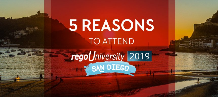 5-reasons-regoU-head_Blog 5 Reasons to Attend RegoUniversity 2019