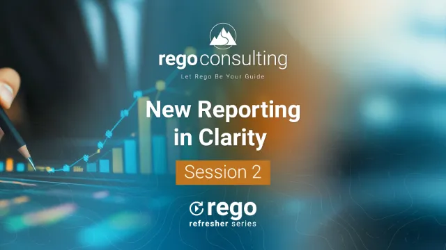 rego refreshers new reporting in clarity